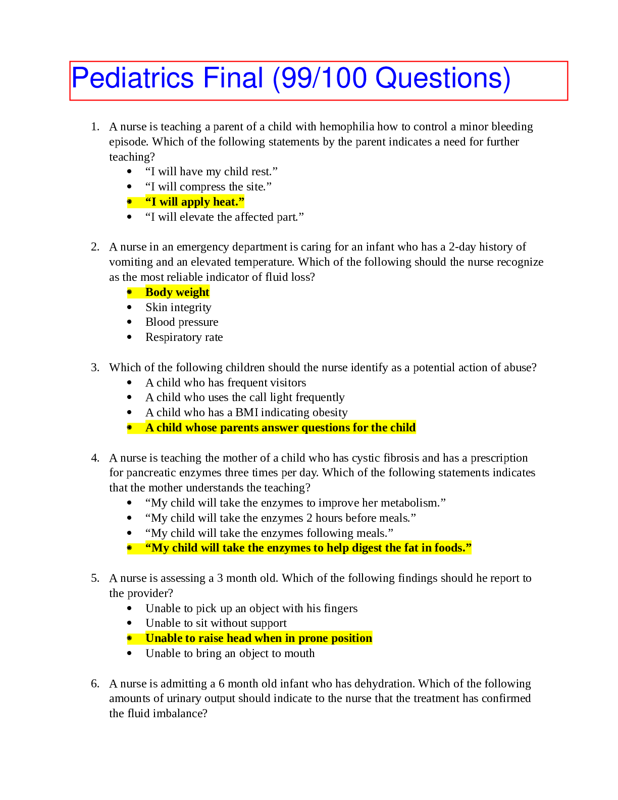 Preview image for Pediatrics Final. Contains 100 of the most tested Questions and Answers. Best last minute read for proctored exam. See Question List below.